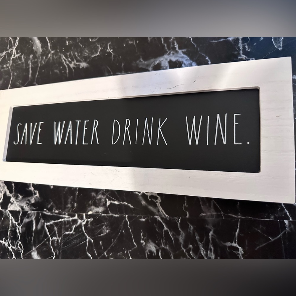 Rae Dunn “Save water drink wine” sign
